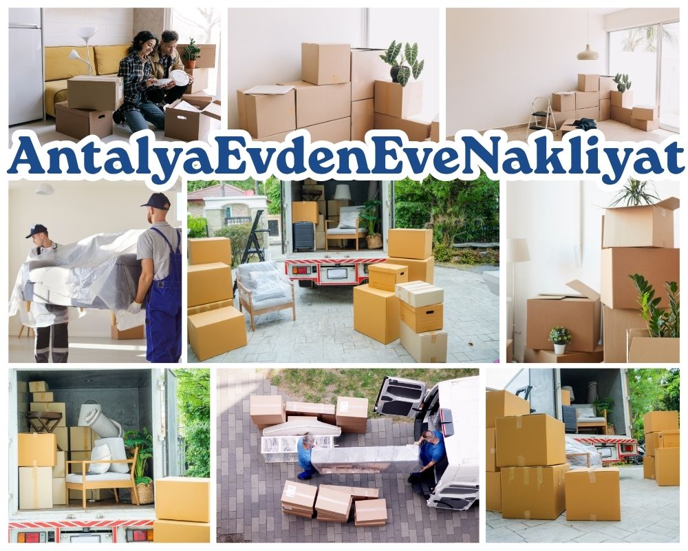 Antalya Çameli Evden Eve Nakliyat